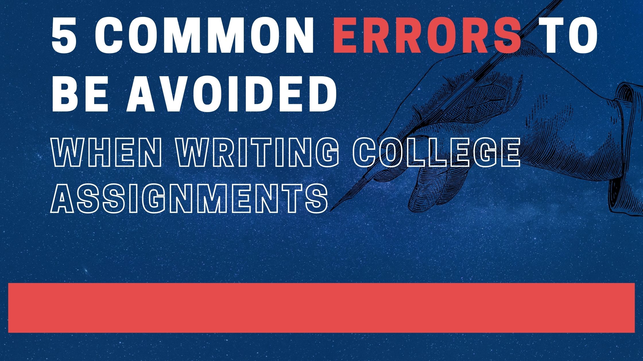 5 Common Errors to be Avoided When Writing College Assignments