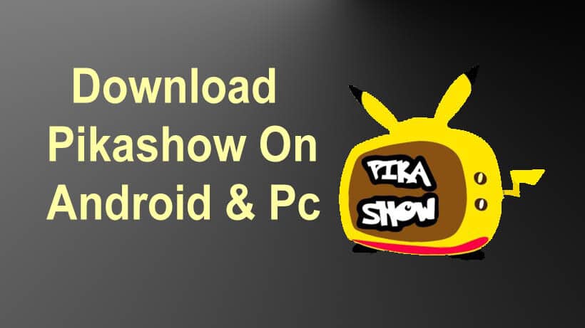 Pikashow APK 2022 Download (Latest v10.7.2) for Android