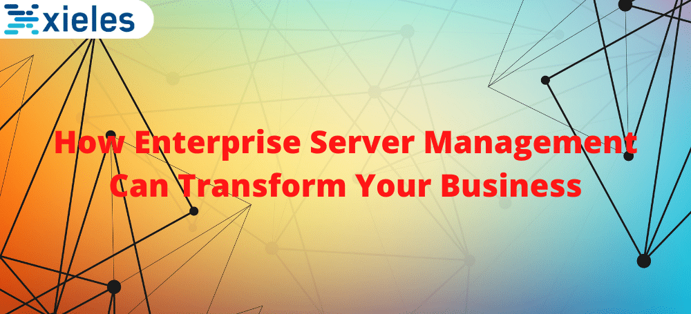 Eliminate Downtime With Enterprise Server Management