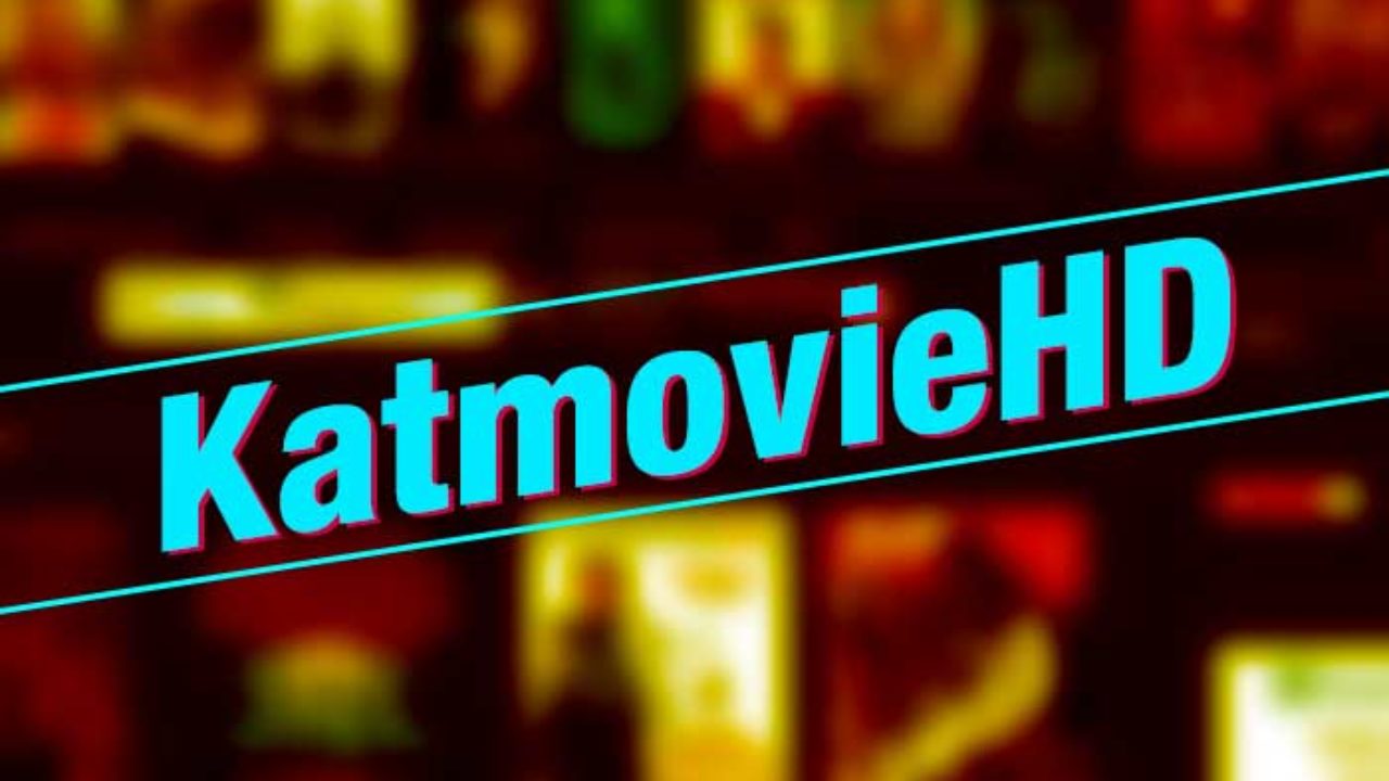 KatmovieHD – Watch Bollywood and Hollywood Movies Online