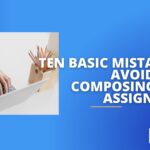 Ten Basic Mistakes to Avoid When Composing a PhD Assignments